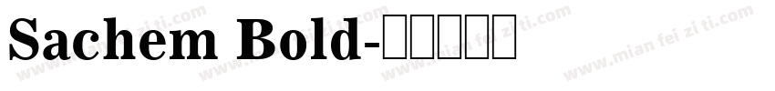 Sachem Bold字体转换